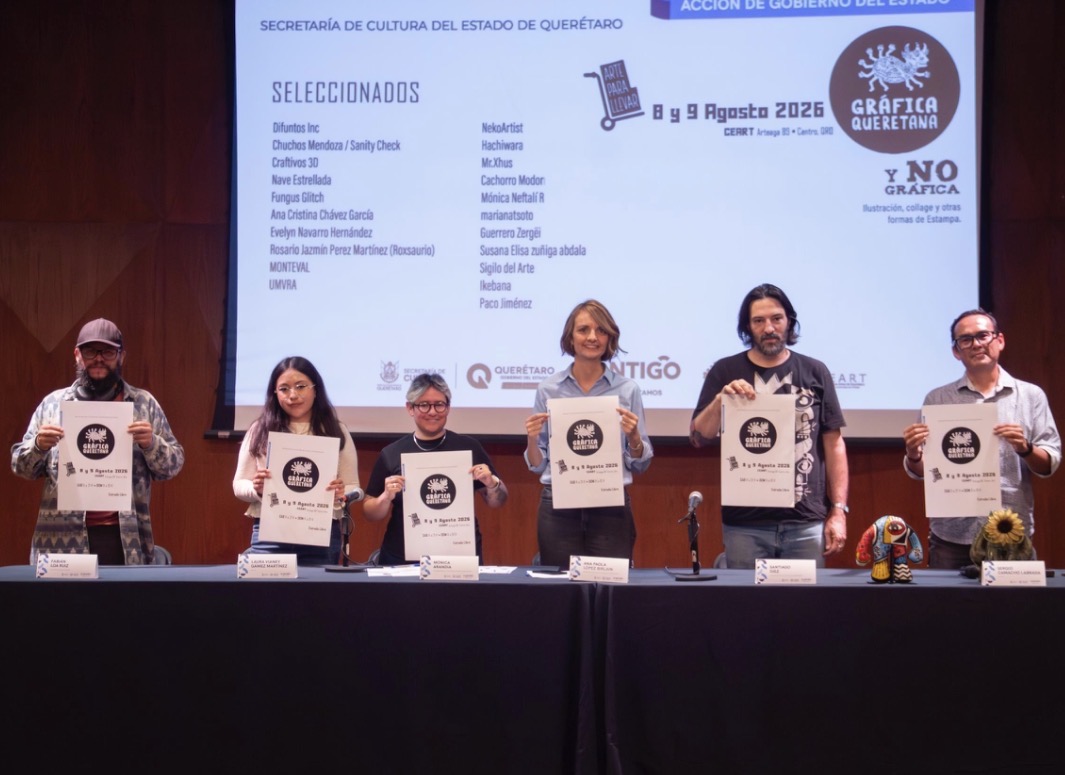 Anuncia López Birlain la Feria Gráfica Queretana 2026; será los días 8 y 9 de agosto en el CEART, con la participación de 80 artistas